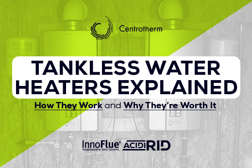 Tankless Water Heaters Explained: How They Work and Why They’re Worth It 